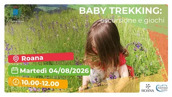 Baby trekking a Roana 4 agosto 2026