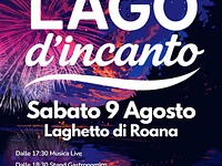 "Lago d'Incanto - Vibes, Colors, Dreams" party and light show at the Roana Pond - Saturday 9 August 2025