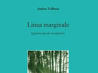 Presentazione del libro “Linea marginale. Quattro favole metafisiche” di Andrea Vollman - Roana, sabato 8 agosto 2026