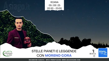 Escursione "Stelle pianeti e leggende a Roana" con l'attore Moreno Corà