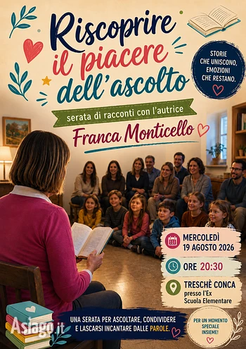 Riscoprire il piacere dell ascolto con l'autrice Franca Monticello a Treschè Conca