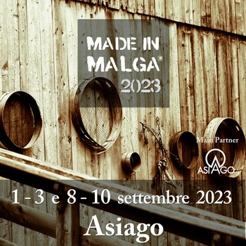 MADE IN MALGA 2023 ad Asiago | 1-3 e 8-10 settembre 2023