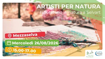 Laboratorio in natura a Selvart Mezzaselva 26 agosto 2026