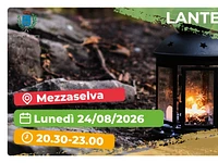 Escursione in notturna "Lanternata a SelvArt" - Mezzaselva, lunedì 24 agosto 2026