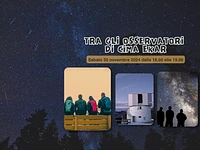 Tra gli osservatori di Cima Ekar | Sabato 30 novembre 2024 dalle 16.00