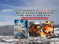 Ciaspolata alla scoperta di Gallio con degustazione e brindisi di fine anno - martedì 31 dicembre 2024
