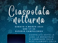 Ciaspolata notturna con cena presso il Rifugio Campolongo - 4 marzo 2023