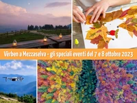 Guided excursion with dinner, drone flight, educational workshop - Events in Mezzaselva on the occasion of Vèrben 2023- 7 and 8 October 2023