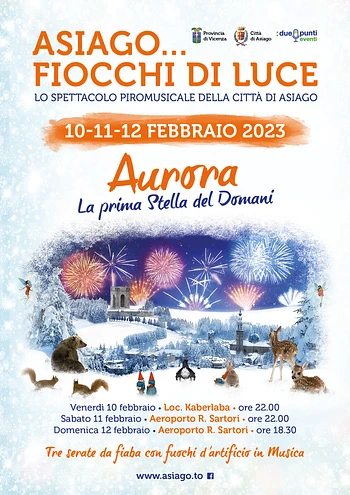 ASIAGO FIOCCHI DI LUCE 2023 - Rassegna piromusicale Città di Asiago - 10, 11 e 12 febbraio 2023