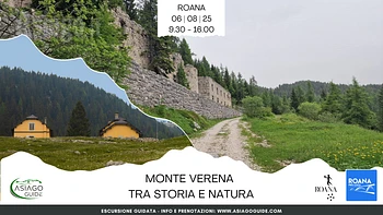Escursione guidata sul Monte Verena tra storia e natura