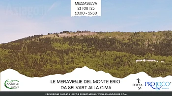 Escursione alla scoperta delle meraviglie del Monte Erio da SelvArt alla cima