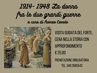 "LA DONNA FRA LE DUE GRANDI GUERRE” un viaggio nel tempo a Forte Corbin - 2 agosto 2023