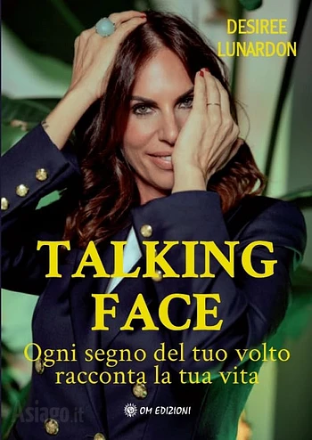 talking face presentazione libro di desiree lunard
