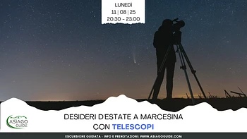 E12 Desideri d'estate a marcesina con cena e telescopi
