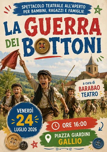 la guerra dei bottoni spettacolo teatrale a gallio