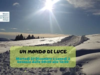 Un mondo di luce: escursione per famiglie con il Museo Naturalistico di Asiago - 27 dicembre 2022