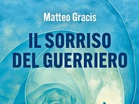 APERITIVO CON L'AUTORE - Matteo Gracis presenta "Il sorriso del guerriero" - Canove, mercoledì 19 agosto 2026