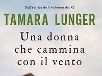 APERITIVO CON L'AUTORE - Tamara Lunger presenta "Una donna che cammina con il vento" - Gallio, lunedì 17 agosto 2026