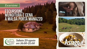 E28 Escursione, Mungitura e cena a Malga Porta Manazzo 29 08 26