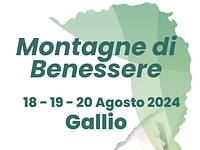 "MONTAGNE DI BENESSERE", Festival del Benessere Naturale - Gallio, 18-20 agosto 2024