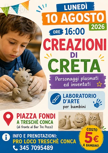 Creazioni di creta laboratorio per bambini a tresche conca 10 agosto 2026