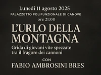 "L’urlo della montagna" incontro con Fabio Ambrosini Bres - Canove, lunedì 11 agosto 2025