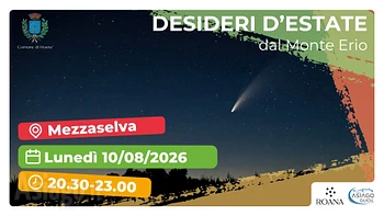 Escursione innotturna Desideri d'estate dal monte Erio a Mezzaselva 10 agosto 2026