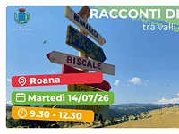 Escursione guidata "Racconti di Paese tra valli e contrade" - Roana, martedì 14 luglio 2026