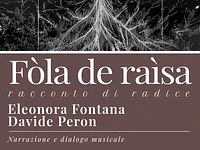Spettacolo teatral-musicale “Fòla de raìsa” - Cesuna, mercoledì 20 agosto 2025