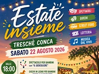 "Sommer zusammen" – Treschè Conca, Samstag, 22. August 2026