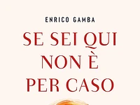 Presentazione del libro Se sei qui non è per caso ad Asiago 18 luglio 2026