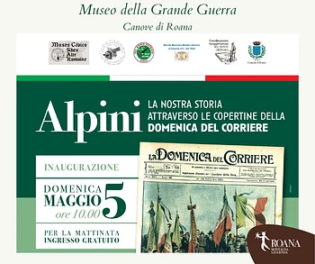 Mostra Alpini al Museo della Grande Guerra di Canove dal 5 maggio al 14 settembre 2024