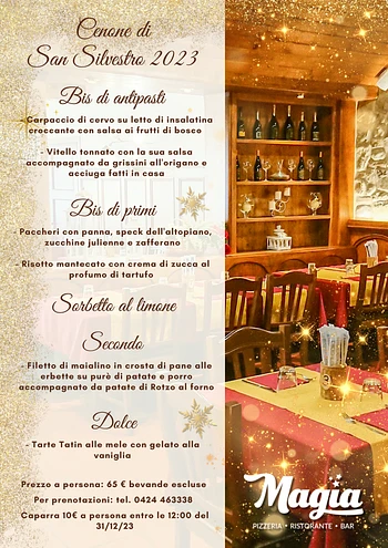 Menu cenone di San Silvestro ultimo dell'anno 2023 capodanno del Ristorante Pizzeria Magia di Asiago