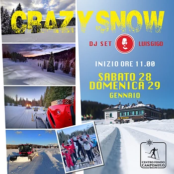 Crazy Snow dj set a Campomulo