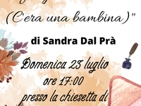 Presentation of the book "Ghe jera na toseta" by Sandra dal Prà - Enego, 23 July 2023