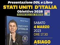 Presentazione del libro "Stati Uniti d'Italia" di Manuel Vescovi - Asiago, sabato 4 marzo 2023