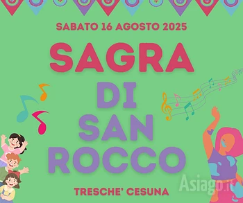 Sagra di San Rocco 2025 a Treschè Cesuna sull'Altopiano di Asiago