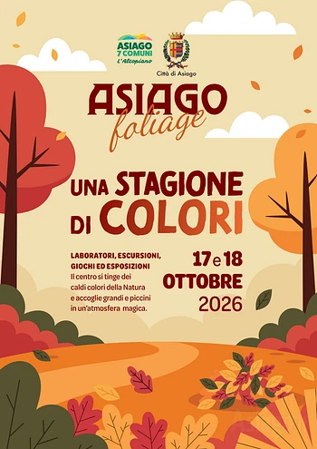 ASIAGO FOLIAGE 2026 - Asiago, sabato 17 e domenica 18 ottobre 2026