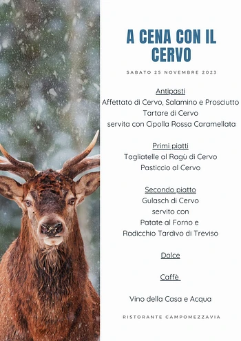 A cena con il cervo al ristorante Campomezzavia di Asiago sabato 25 novembre 2023