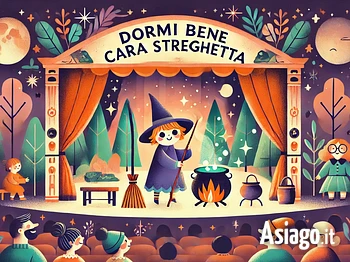Dormi bene cara streghetta, spettacolo teatrale per famiglie a Gallio
