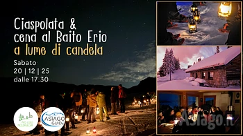 ciaspolata e cena al baito erio a lume di candela 