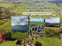 "Alte lentle - Le antiche contrade di Canove" escursione guidata - 19 agosto 2024