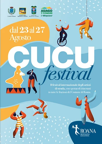 CuCu Festival 2023: das Straßenkunstfestival der Gemeinde Roana - vom 23. bis 27. August 2023