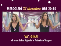 "VA', GINA" Stand up commedy show - Gallio, 27 December 2023