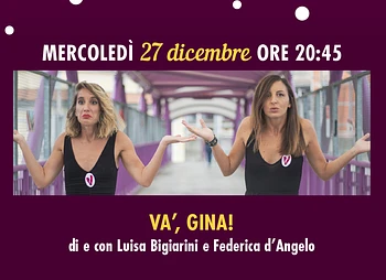 Va Gina stand up commedy a Gallio