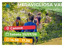Escursione "Le meraviglie della Val d'Assa, una valle che collega" - Canove, sabato 25 luglio 2026