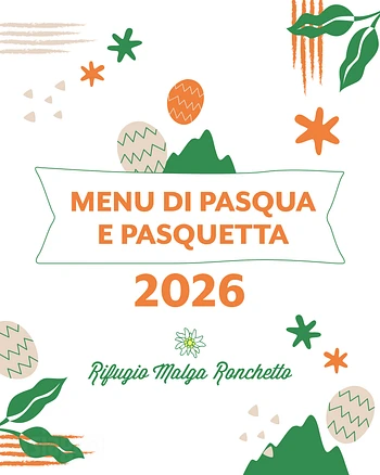 rifugio malga ronchetto pasqua e pasquetta 2026
