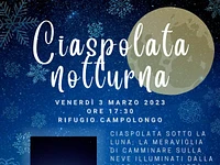 Ciaspolata notturna a Campolongo con cena in rifugio 3 marzo 2023