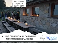 ESCURSIONE GUIDATA "A lume di candela al Baito Erio, aspettando Ferragosto" - giovedì 14 agosto 2025 
