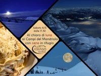 Im Mondschein der Campi del Mandriolo mit Abendessen in einer Schutzhütte - Samstag, 4. März 2023 ab 17.30 Uhr